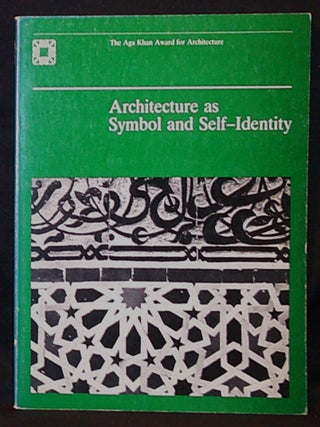 Item #011289 Architecture as Symbol and Self-Identity: Proceedings of Seminar Four in the series...