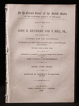 Item #011401 Arguments of John H. Reynolds and N. Hill, Jr., of Albany, Counsel for the...