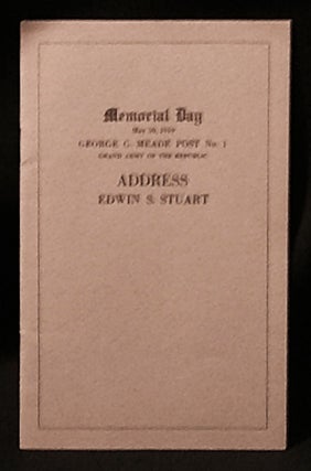 Item #011405 Address: Memorial Day May 30, 1919 -- George G. Meade Post No. 1 Grand Army of the...