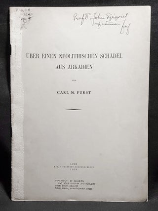 Item #011414 Über einen Neolithischen Schädel aus Arkadien von Carl M. Fürst. Carl M. Fürst