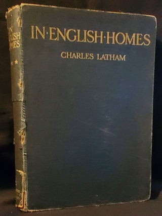 Item #011447 In English Homes: The Internal Character, Furniture and Adornments of Some of the...