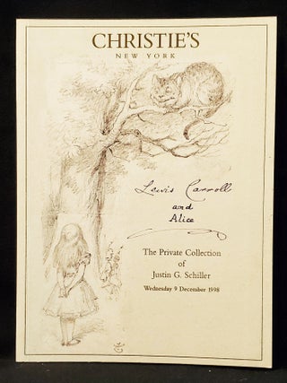 Item #011472 Lewis Carroll and Alice: The Private Collection of Justin G. Schiller [auction catalog