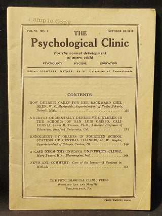 Item #011479 The Psychological Clinic: For the Normal Development of Every Child; Editor Lightner...
