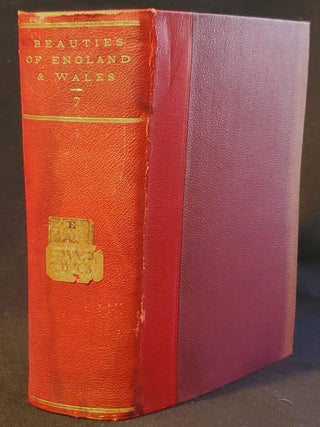 Item #011644 The Beauties of England and Wales; or, Original Delineations, Topographical,...