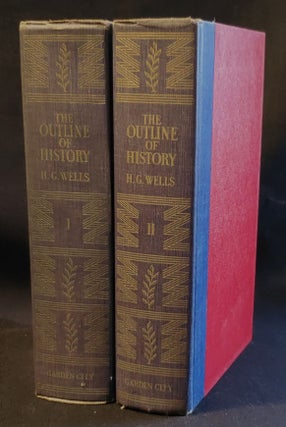 Item #011668 The Outline of History: Being a Plain History of Life and Mankind by H. G. Wells;...