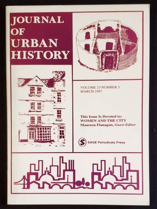 Item #011677 Journal of Urban History -- March 1997 -- vol. 23, no. 3 -- Women and the City....