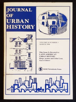 Item #011678 Journal of Urban History -- March 1998 -- vol. 24, no. 3 -- Latin American Urban...