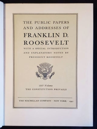 The Public Papers and Addresses of Franklin D. Roosevelt with a Special Introduction and Explanatory Notes by President Roosevelt: 1937 Volume The Constitution Prevails