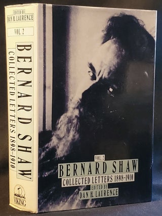 Item #011699 Collected Letters 1898-1910; Edited by Dan H. Laurence. George Bernard Shaw