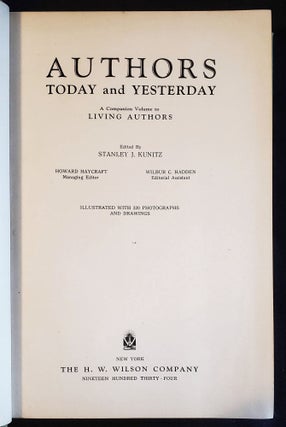 Authors Today and Yesterday: A Companion Volume to Living Authors; Edited by Stanley J. Kunitz
