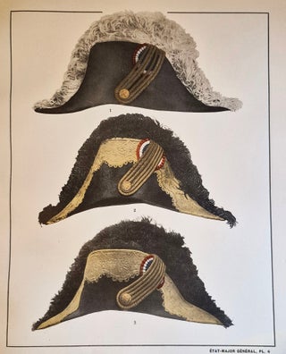 Les Coiffures de l'Armée Francaise: Revue Mensuelle Illustrée -- Ire Partie Etat-Major 1815-1900 and IIe Partie Maison du Roi 1814-1830 & Garde Royal 1815-1830