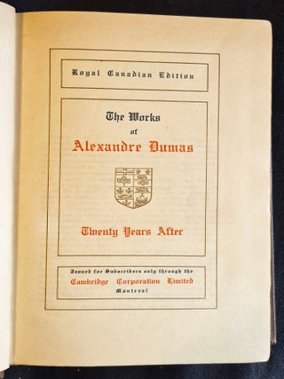 Twenty Years After -- The Works of Alexandre Dumas -- Royal Canadian Edition