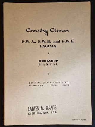 Item #011894 Coventry Climax F.W.A., F.W.B. and F.W.E. Engines: Workshop Manual [Publication O/501/2