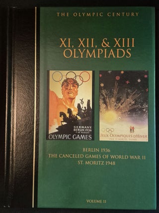 Item #011901 The XI, XII, & XIII Olympiads: Berlin 1936, St. Moritz 1948 [The Olympic Century...