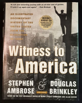 Item #011912 Witness to America: An Illustrated Documentary History of the United States from the...