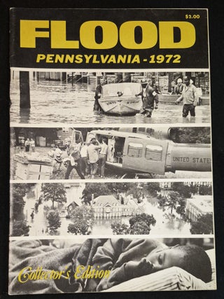 Item #011918 Flood Pennsylvania 1972; Photographs by Ed Hoffman, Bryson Leidich, Bill Martin;...