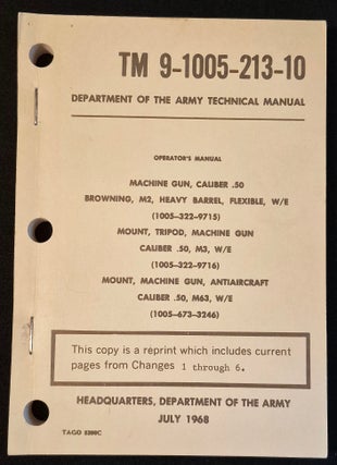 Item #011936 Department of the Army Technical Manual TM 9-1005-213-10: Operator's Manual --...