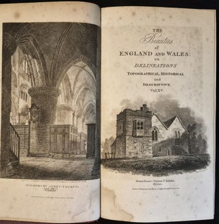 Item #011937 The Beauties of England and Wales: or, Original Delineations, Topographical,...