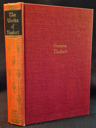 Item #011963 The Works of Gustave Flaubert. Gustave Flaubert