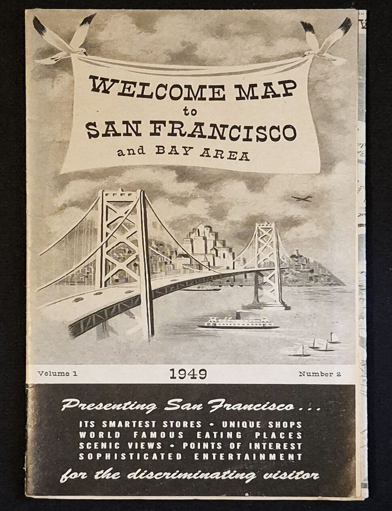Item #011981 Welcome Map to San Francisco and Bay Area -- 1949 Volume 1 Number 2