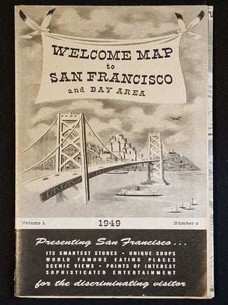 Item #011981 Welcome Map to San Francisco and Bay Area -- 1949 Volume 1 Number 2