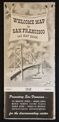Item #011981 Welcome Map to San Francisco and Bay Area -- 1949 Volume 1 Number 2