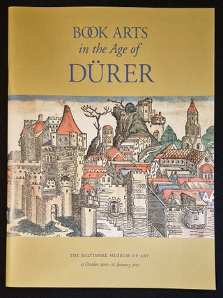 Item #012087 Book Arts in the Age of D&uuml;rer