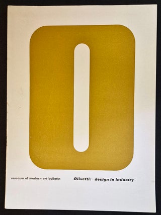 Item #012104 Olivetti: Design in Industry [Museum of Modern Art Bulletin, vol. 20, no. 1