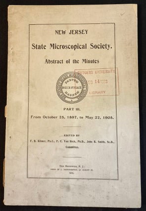 Item #012105 New Jersey State Microscopical Society Abstract of the Minutes Part III From October...