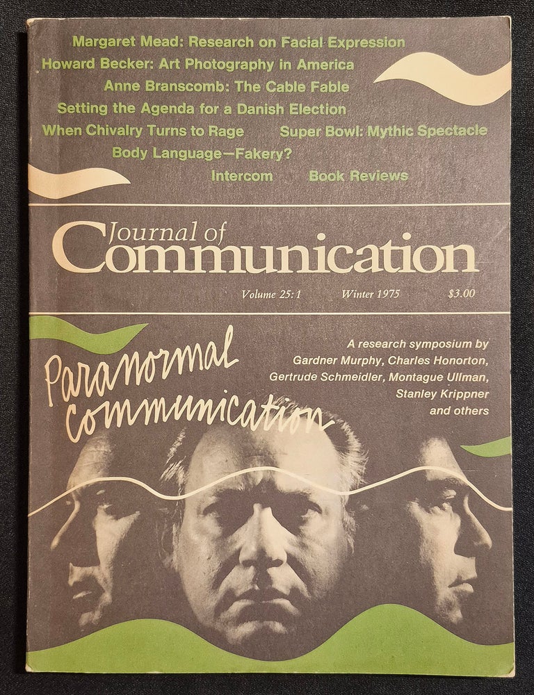 Item #012112 Journal of Communication -- Vol. 25:1 Winter 1975 [paranormal communication]