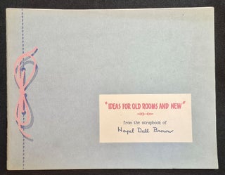 Item #012138 "Ideas for Old Rooms and New" from the Scrapbook of Hazel Dell Brown....